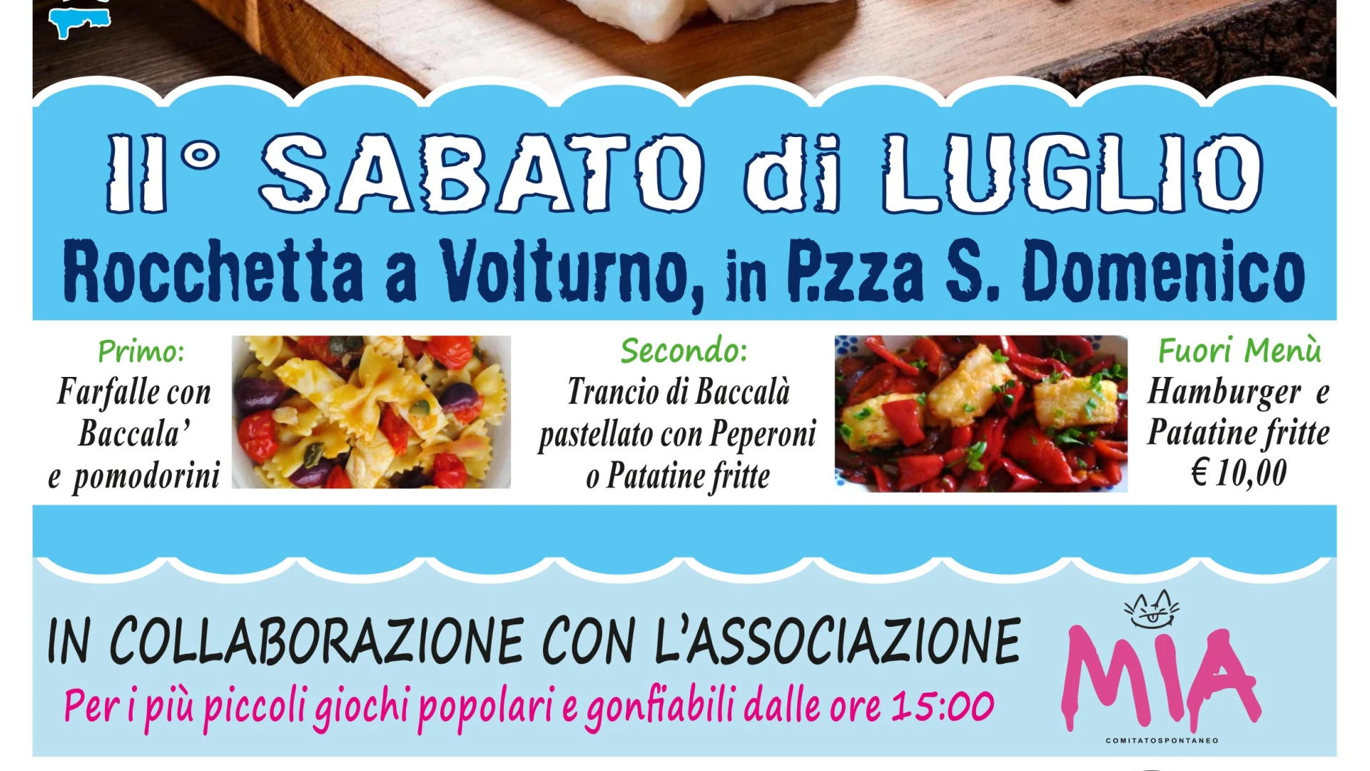 Rocchetta a Volturno: sabato 12 luglio in piazza San Domenico l’evento dedicato all’enogastronomia. Protagoniste le specialità preparate con baccala’.
